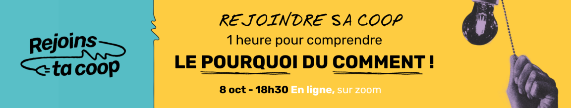 8 oct. Webinaire – Rejoindre sa coop : le pourquoi du comment
